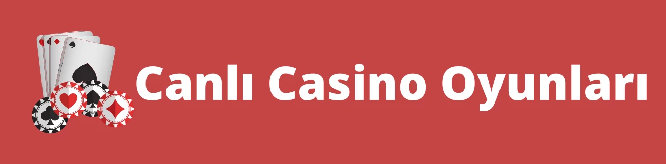 Canlı Casino Oyunları
